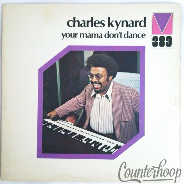 Charles Kynard-Your Mama Don't Dance 1973 Mainstream Records MRL389 Chuck Rainey — main photograph