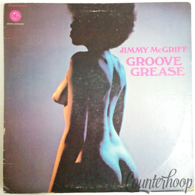 Jimmy McGriff- Groove Grease 1971 Groove Merchant GM503 Soul-Jazz/Funk Organ VG+ — main photograph
