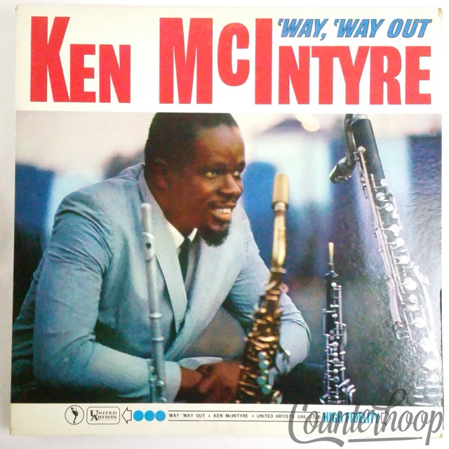 Ken McIntyre – 'Way, 'Way Out 1963 OG Mono United Artists Records UAL3336 VG+ — main photograph