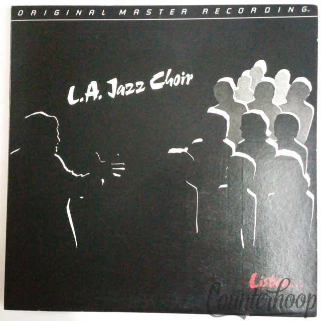 L.A. Jazz Choir-Listen 1983 Mobile Fidelity Sound Lab-MFSL1-096 OG Recording NM — main photograph