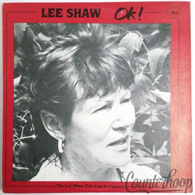 Lee Shaw Trio – Lee Shaw Ok ! 1984 Cadence Jazz Records – CJR 1021 VG+ — main photograph