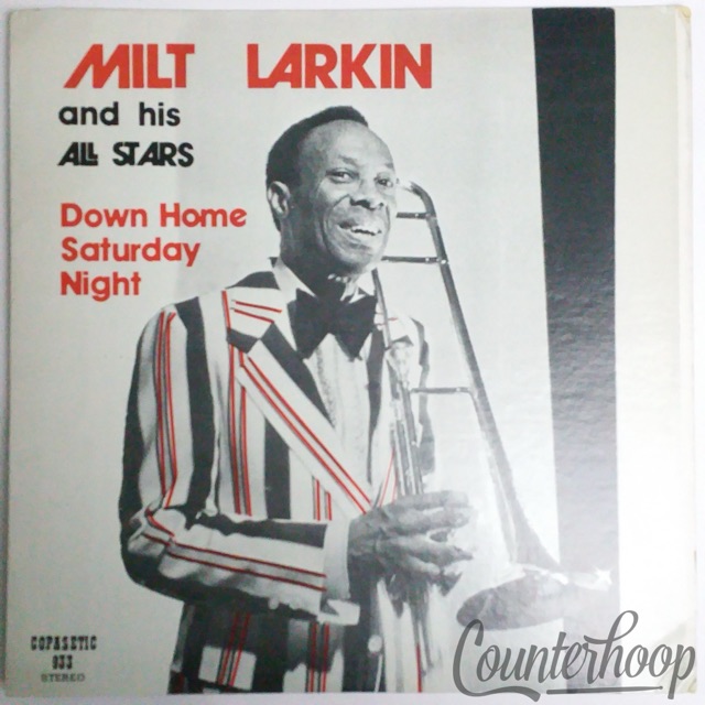 Milt Larkin And His All Stars-Down Home Saturday Night 1976 Copasetic Records NM — main photograph
