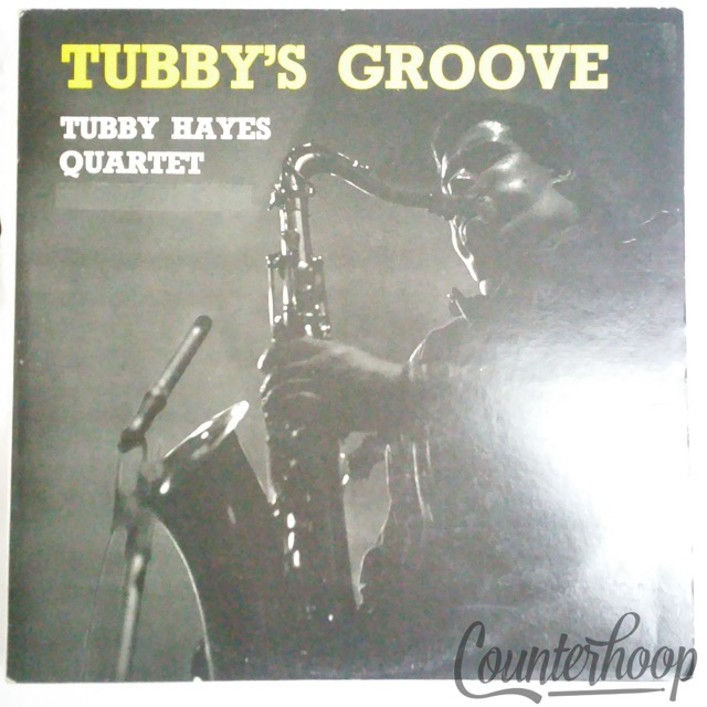 Tubby Hayes Quartet – Tubby's Groove UK Early-80s Reissue JASM2001 VG++ — main photograph