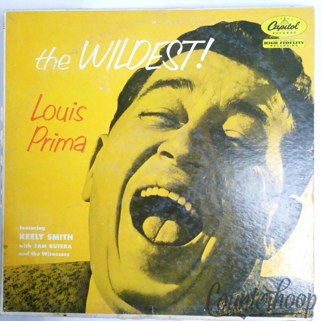 Louis Prima ft Keely Smith, Sam Butera+The Witnesses-The Wildest'56 Capitol T755 — main photograph
