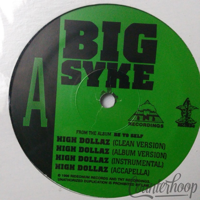 Big Syke – High Dollaz / Big Syke Daddy (You'll Like It) 1996 OG 12" Johnny J NM — main photograph