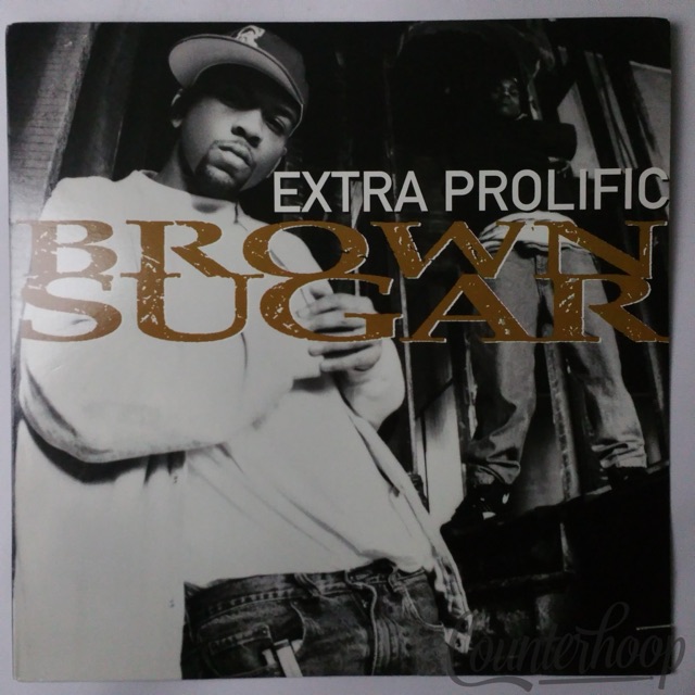 Extra Prolific – Brown Sugar 1994 12" Jive – JDCD-42198-1 Hieroglyphics NM — main photograph