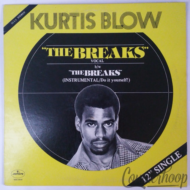 Kurtis Blow – The Breaks 1980 12" 	Mercury – MDS-4010 EXC — main photograph