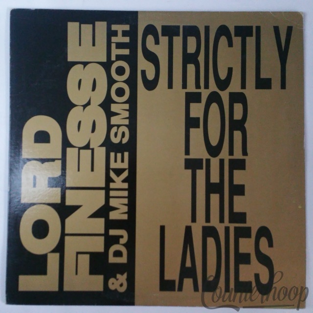Lord Finesse&DJ Mike Smooth-Strictly For The Ladies/Back To Back Rhyming 1990 NM — main photograph