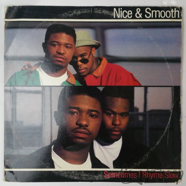 Nice & Smooth - Sometimes I Rhyme Slow 1992 Rush Associated Labels-44 74166 VG++ — main photograph