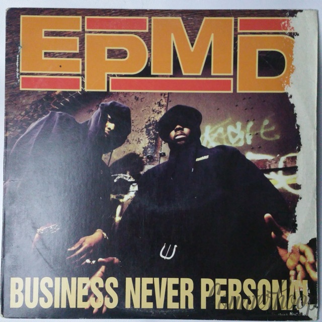 EPMD – Business Never Personal 1992 Rush/Def Jam DJ Scratch,Erick Sermon,PMD — main photograph