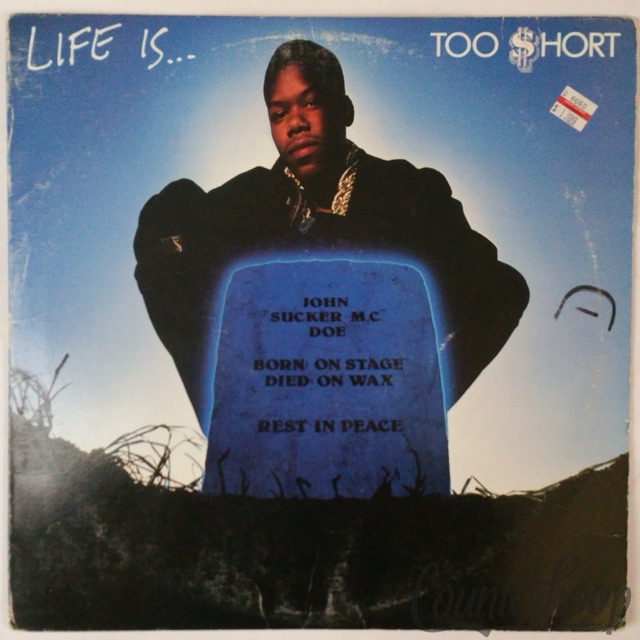 Too Short – Life Is... Too Short 1988 OG LP Album Dangerous Music – 1149-1-J VG — main photograph