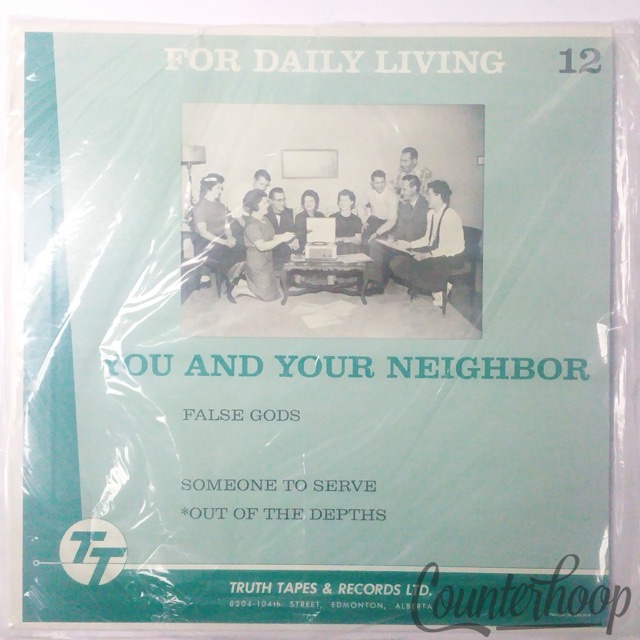 For Daily Living Vol12You+Neighbor-False Gods/Someone To Serve/Out Of The Depths — main photograph