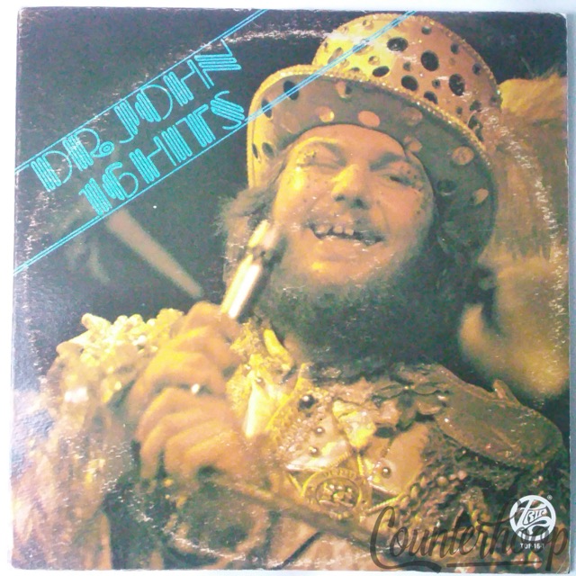 Dr. John's 16 Greatest Hits 1976 NM Trip-TOP16-1 Zu-Zu Man/Anytime, Anyplace — main photograph