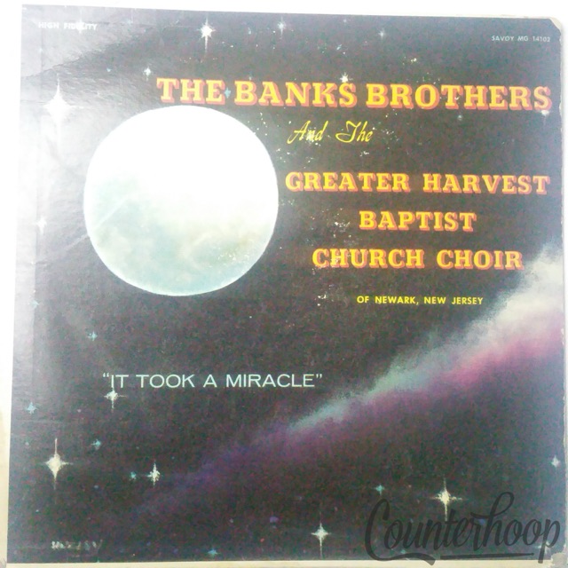 The Banks Brothers & The Greater Harvest Baptist Church Choir-It Took A Miracle — main photograph