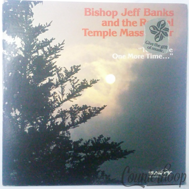 Bishop Jeff Banks And The Revival Temple Mass Choir ‎– "Touch Me One More Time.. — main photograph
