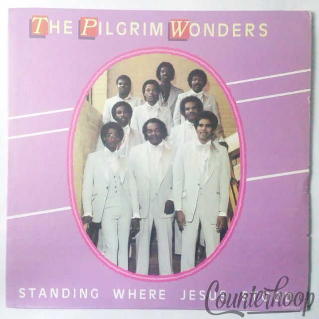 The Pilgrim Wonders – Standing Where Jesus Stood 1985 Church Door Records NM — main photograph