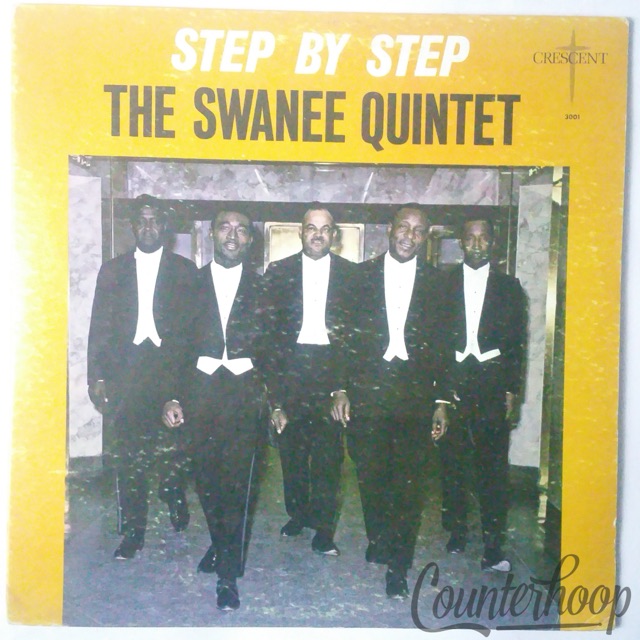 The Swanee Quintet – Step By Step 1967 Crescent Records – LP 3001 — main photograph