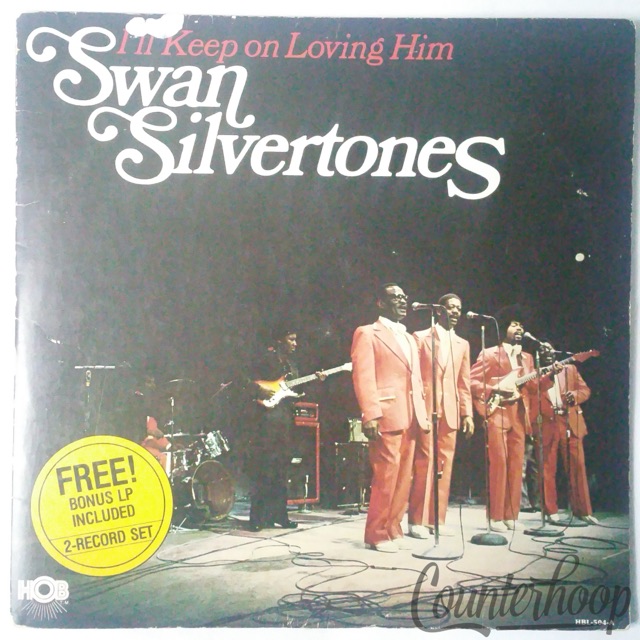The Swan Silvertones – I'll Keep On Loving Him 1978 2LP Gatefold HOB-HBL504-A VG — main photograph