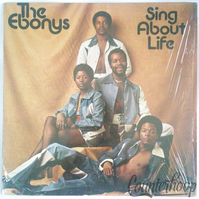 The Ebonys– Sing About Life 1976 NM/Shrink! Buddah Records-BDS 5679 Rick Marotta — main photograph