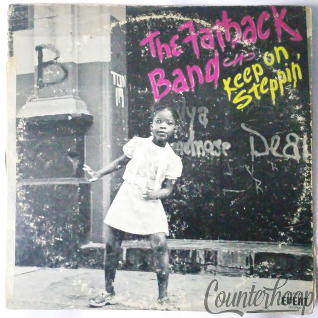 The Fatback Band – Keep On Steppin' 1974 Event Records Inc. – EV 6902 — main photograph