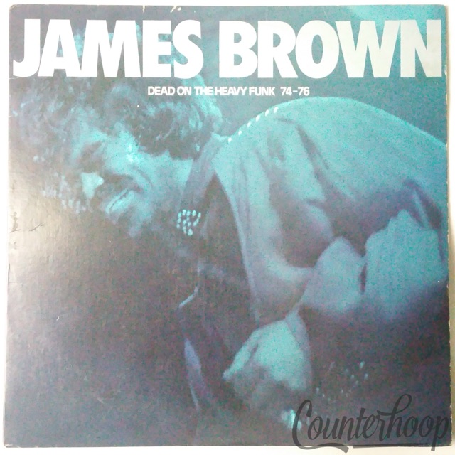 James Brown– Dead On The Heavy Funk 74-76 1985 Polydor EXC-Superbad/Bodyheat/Get — main photograph