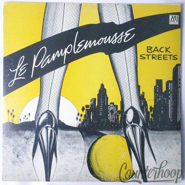 Le Pamplemousse– Back Streets 1982 EXC AVI Records Laurin Rinder/W.Michael Lewis — main photograph