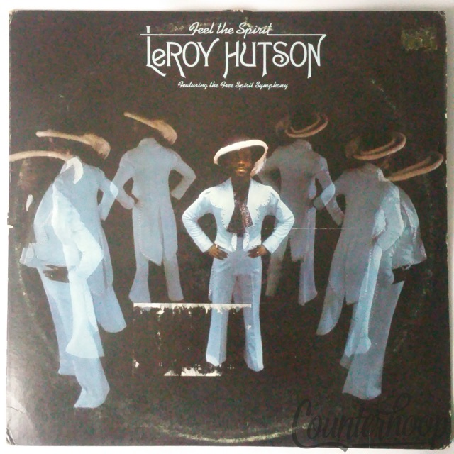 LeRoy Hutson+The Free Spirit Symphony – Feel The Spirit 1976 Curtom – CU 5010 — main photograph