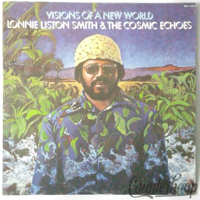 Lonnie Liston Smith And The Cosmic Echoes– Visions Of A New World 1975 NM Flying — main photograph
