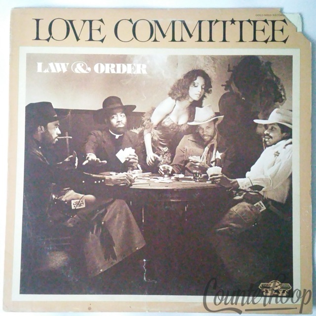 Love Committee – Law And Order 1978 EXC Gold Mind Records – GA 9500 Tom Moulton — main photograph
