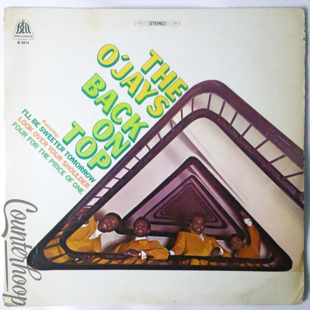 The O'Jays – Back On Top 1968 VG++ Bell Records-Bell6014 Richard Tee/George Kerr — main photograph