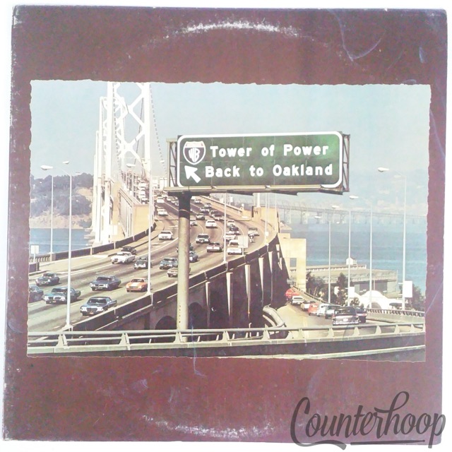 Tower Of Power-Back To Oakland 1974NM Warner Bros.Records-BS2749 David Garibaldi — main photograph