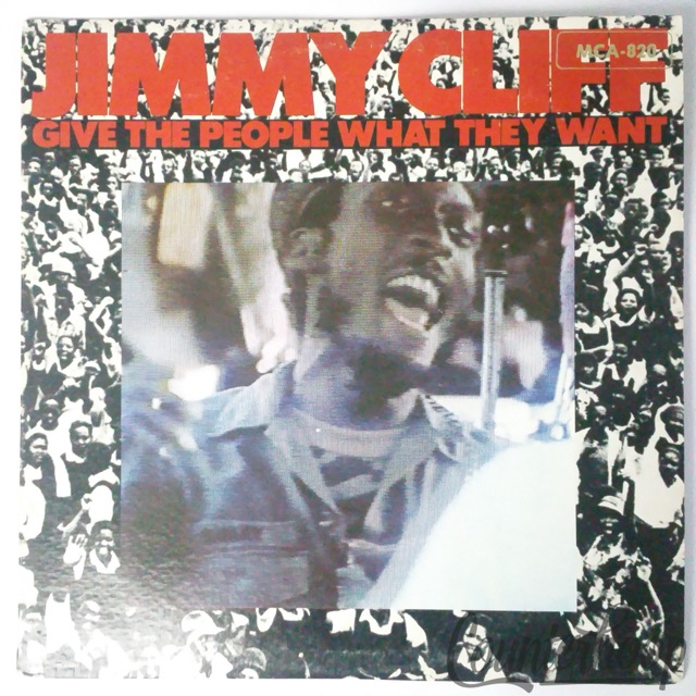 Jimmy Cliff – Give The People What They Want 1981 VG++ MCA Records Dunbar/Pablo+ — main photograph
