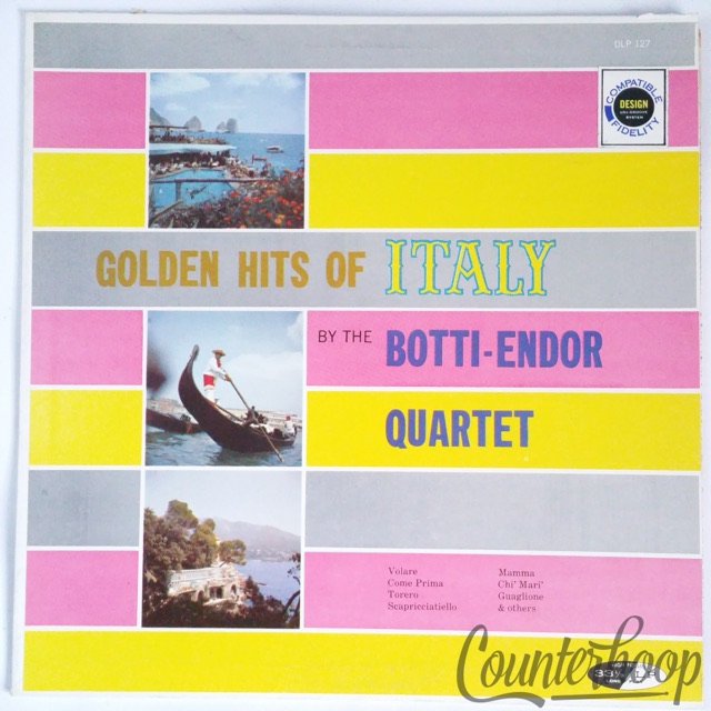 Botti-Endor Quartet – Golden Hits Of Italy EXC Design Records – DCF-1013 — main photograph