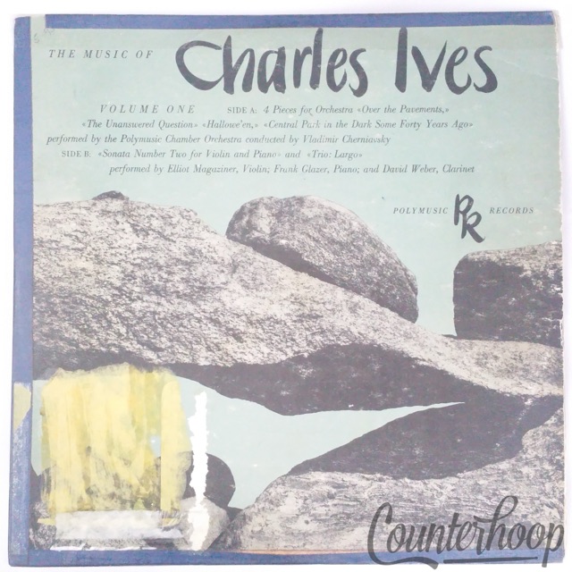 Charles Ives – The Music Of Charles Ives: Volume One 1951 Polymusic Records VG — main photograph