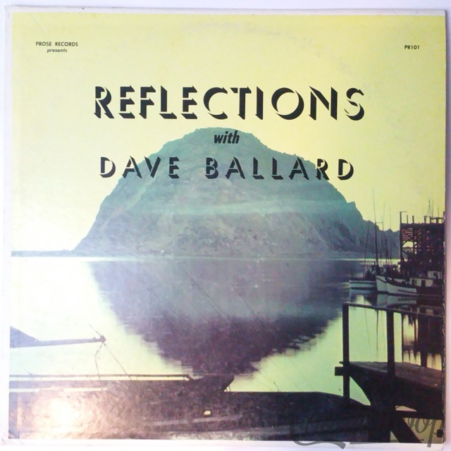 Dave Ballard – Reflections Prose Records-PR101 Sound Poetry Spoken Word/Dialogue — main photograph
