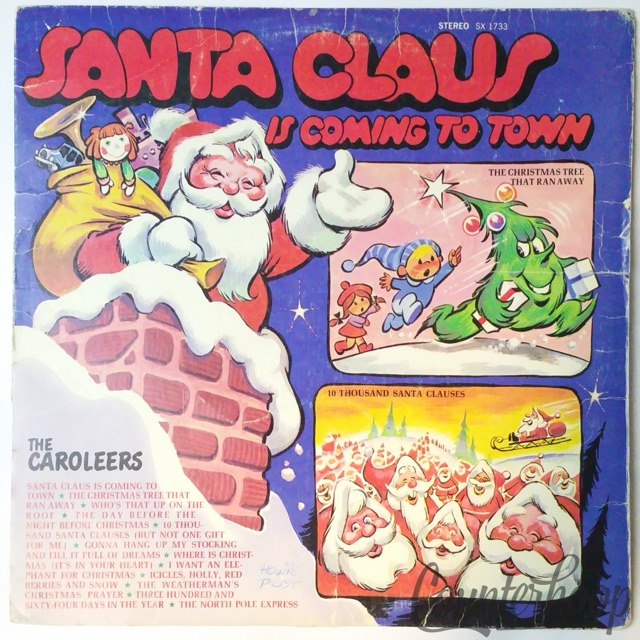 The Caroleers – Santa Claus Is Coming To Town Tinkerbell Records – SX 1733 — main photograph