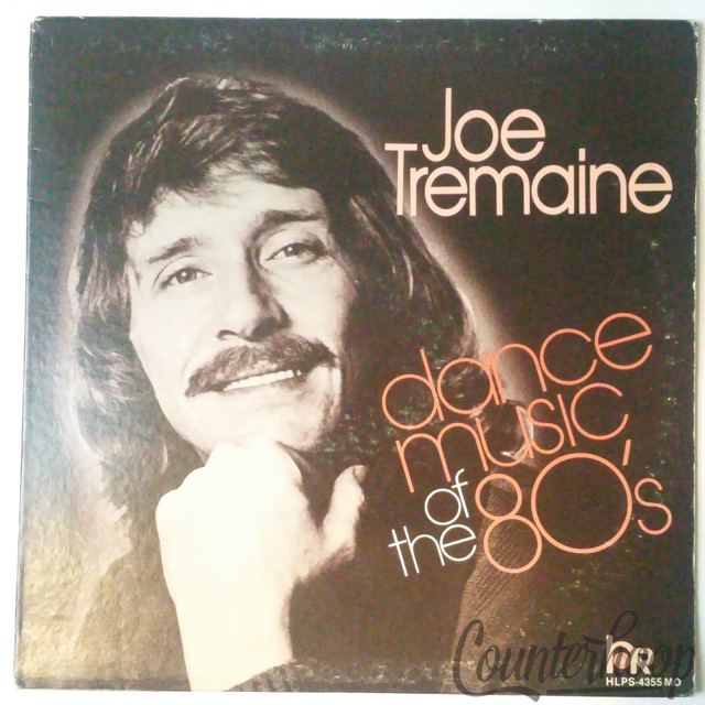 Joe Tremaine – Dance Music Of The 80's 1981 VG Hoctor Records – HLPS-4355 Disco — main photograph