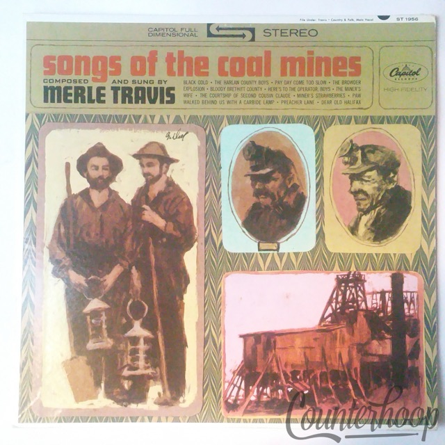 Merle Travis– Songs Of The Coal Mines VG+ 1963 Stereo Capitol Records-Ken Nelson — main photograph