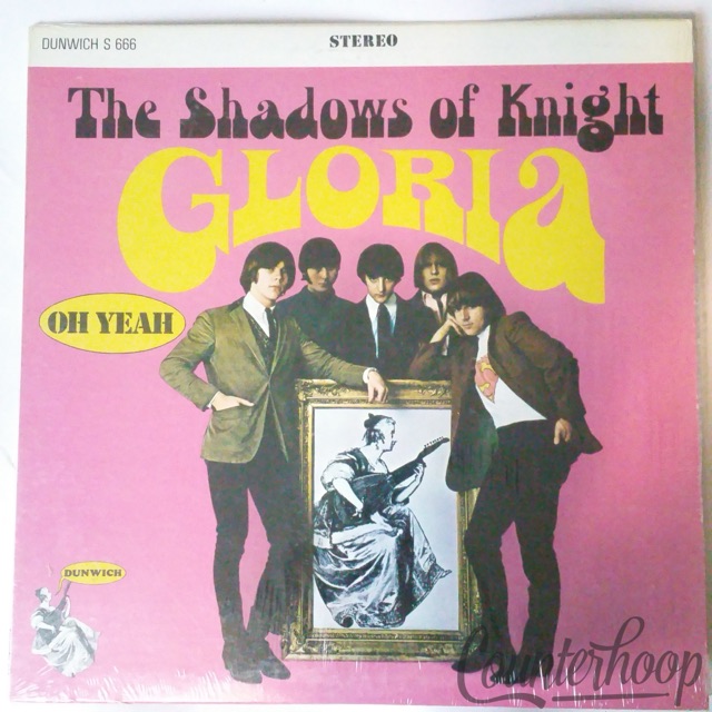 The Shadows Of Knight – Gloria 1966 Dunwich – S-666 Stereo USA Blues/Garage Rock — main photograph