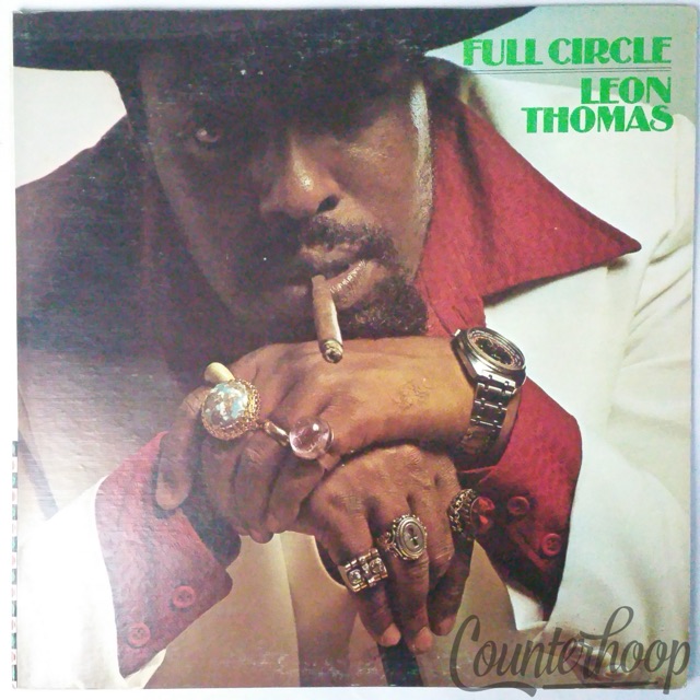 Leon Thomas- Full Circle NM 1973 Flying Dutchman Bob Thiele/Bernard Purdie/Ellis — main photograph
