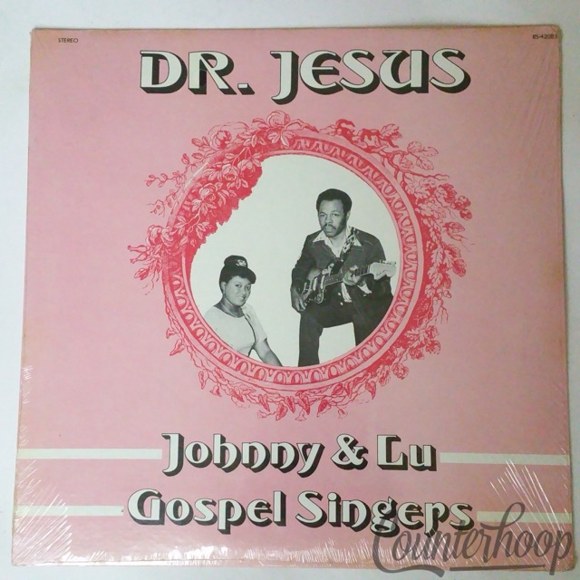 Johnny & Lu Gospel Singers – Dr. Jesus MINT! 1983 Rising Star – RS-42083 — main photograph