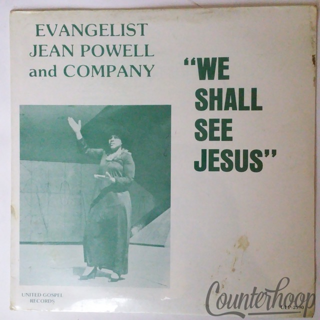 Evangelist Jean Powell&Company-We Shall See Jesus MINT!1982United Gospel Records — main photograph