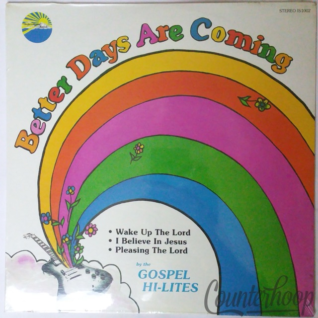 The Gospel Hi-Lites–Better Days Are Coming MINT!1978 Inspirational Sounds IS1002 — main photograph