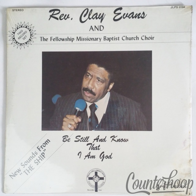 Rev. Clay Evans&Baptist Church Choir-Be Still And Know That I Am God MINT!2LP'82 — main photograph