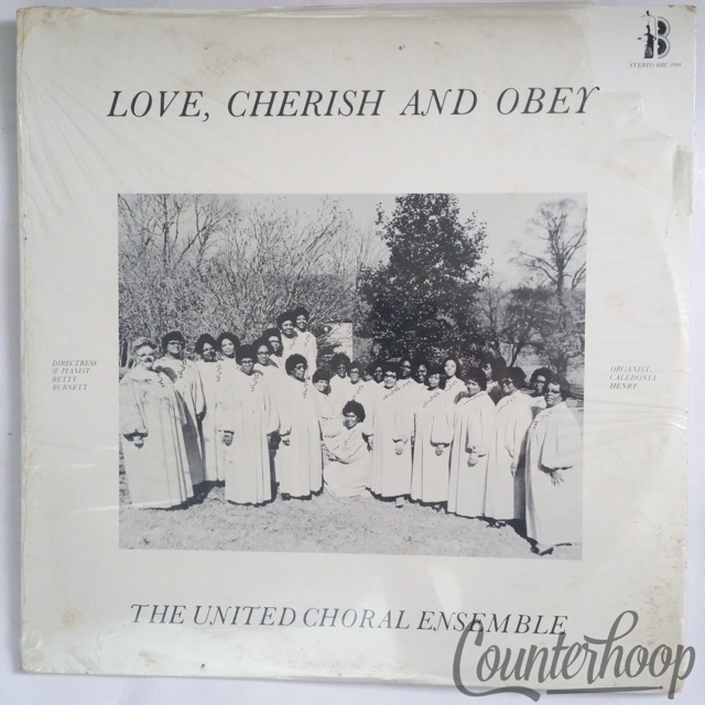 The United Choral Ensemble – Love, Cherish And Obey MINT! Bradley Recording Co. — main photograph