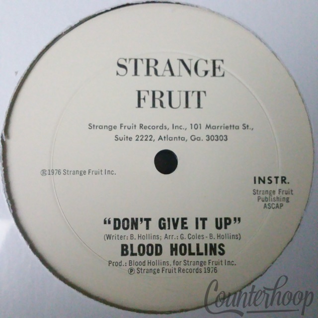 Blood Hollins-Don't Give It Up MINT! 1976 Strange Fruit Disco Vocal/Instrumental — main photograph