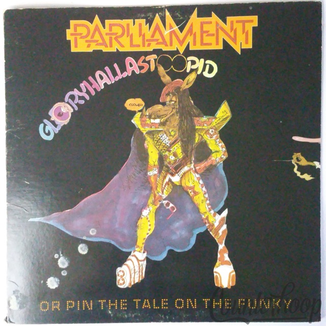 Parliament – GloryHallaStoopid (Pin The Tale On The Funky) VG+ 1979 Casablanca — main photograph